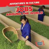Jobs around the World (Adventures in Culture)