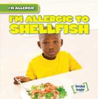 I'm Allergic to Shellfish (I'm Allergic) （Library Binding）