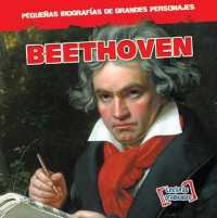 Beethoven (Pequeñas Biografías de Grandes Personajes (Little Biographies of Big People)) （Library Binding）