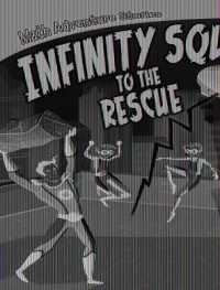 Infinity Squad to the Rescue (Math Adventure Stories)
