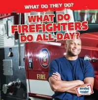 What Do Firefighters Do All Day? (What Do They Do?)