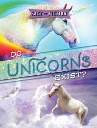 Do Unicorns Exist? (Fact or Fiction?) （Library Binding）
