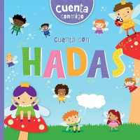 Cuenta Con Hadas (Count with Fairies) (Cuenta Conmigo (Count with Me)) （Library Binding）