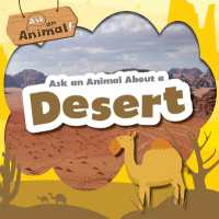 Ask an Animal about a Desert (Ask an Animal!) （Library Binding）