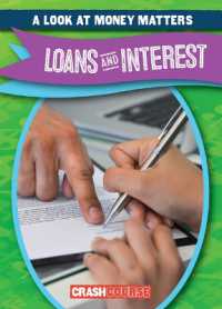 Loans and Interest (A Look at Money Matters) （Library Binding）