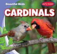 Cardinals (Beautiful Birds) （Library Binding）