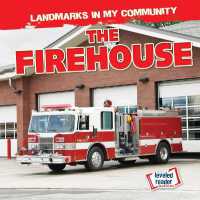 The Firehouse (Landmarks in My Community)