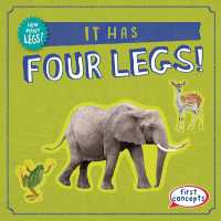 It Has Four Legs! (How Many Legs?) （Library Binding）