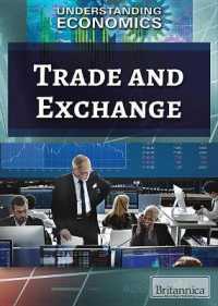 Trade and Exchange (Understanding Economics)
