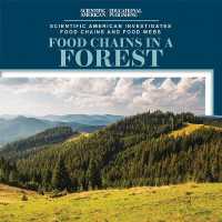 Food Chains in a Forest (Scientific American Investigates Food Chains and Food Webs) （Library Binding）