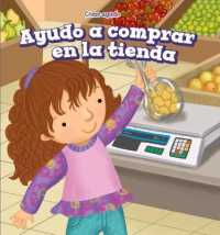 Ayudo a Comprar En La Tienda (I Help at the Store) (Cómo Ayudo (The Ways I Help))