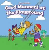 Good Manners at the Playground (Manners Matter)