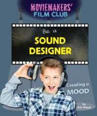 Be a Sound Designer : Creating a Mood (Moviemakers' Film Club)