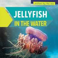 Jellyfish in the Water (Critters by the Sea)