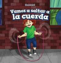 Vamos a Saltar a la Cuerda (Let's Jump Rope) (¡a Moverse! (Let's Get Active!))