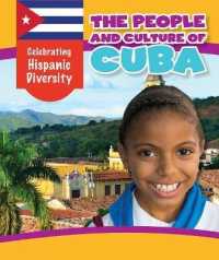 The People and Culture of Cuba (Celebrating Hispanic Diversity)