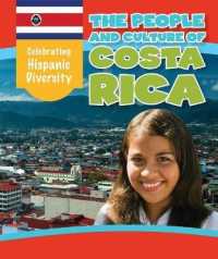 The People and Culture of Costa Rica (Celebrating Hispanic Diversity)
