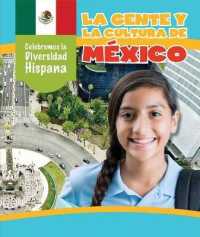 La Gente Y La Cultura de México (the People and Culture of Mexico) (Celebremos La Diversidad Hispana (Celebrating Hispanic Diver)