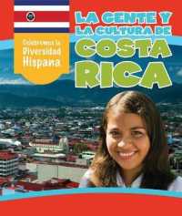 La Gente Y La Cultura de Costa Rica (the People and Culture of Costa Rica) (Celebremos La Diversidad Hispana (Celebrating Hispanic Diver)
