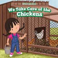 We Take Care of the Chickens (I Live on a Farm)