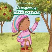 Recogemos Manzanas (We Pick Apples) (Vivo En Una Granja (I Live on a Farm))