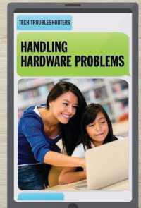 Handling Hardware Problems (Tech Troubleshooters) （Library Binding）