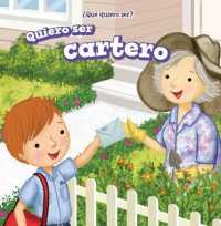 Quiero Ser Cartero (I Want to Be a Postman) (¿qué Quiero Ser? (What Do I Want to Be?)) （Library Binding）