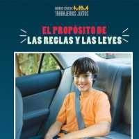El Propósito de Las Reglas Y Las Leyes (the Purpose of Rules and Laws) (Virtud Cívica: Trabajemos Juntos (Civic Virtue: Let's Work Together)) （Library Binding）