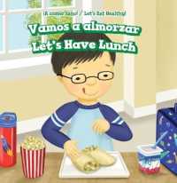 Vamos a Almorzar / Let's Have Lunch (¡a Comer Sano! / Let's Eat Healthy!) （Library Binding）