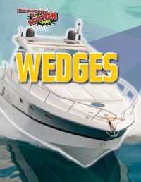 Wedges (Technology in Action) （Library Binding）