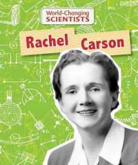 Rachel Carson (World-changing Scientists)