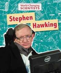 Stephen Hawking (World-changing Scientists)