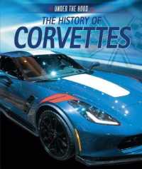 The History of Corvettes (Under the Hood)
