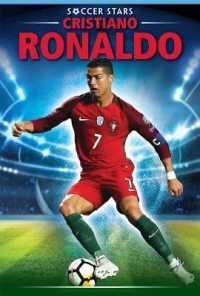 Cristiano Ronaldo (Soccer Stars) （Library Binding）