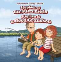 Stephen Es Un Buen Nieto / Stephen Is a Good Grandson (Participemos / Doing Our Part) （Library Binding）