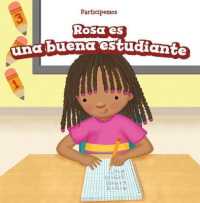 Rosa Es Una Buena Estudiante (Rosa Is a Good Student) (Participemos (Doing Our Part))