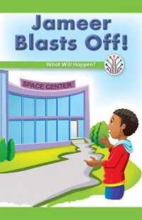 Jameer Blasts Off! : What Will Happen? (Computer Science for the Real World)
