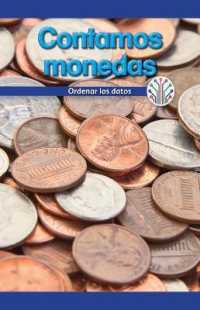 Contamos Monedas: Ordenar Los Datos (Let's Count Coins: Putting Data in Order) (Computación Científica en el Mundo Real (Computer Science for the Real World))