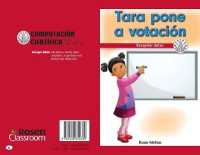 Tara Pone a Votación: Recopilar Datos (Tara Takes a Vote: Gathering Data) (Computación Científica en el Mundo Real (Computer Science for the Real World))