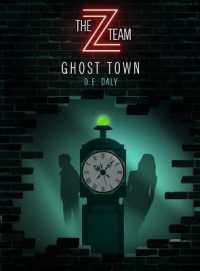 Ghost Town (Z Team)