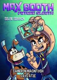 Selfie Search (Max Booth: Future Sleuth)