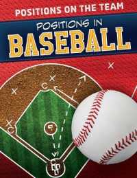 Positions in Baseball (Positions on the Team) （Library Binding）