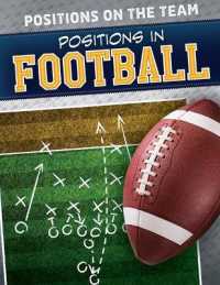 Positions in Football (Positions on the Team) （Library Binding）