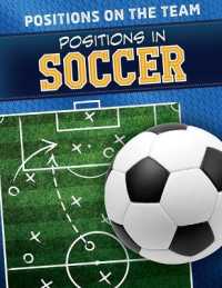 Positions in Soccer (Positions on the Team) （Library Binding）
