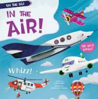 In the Air! (On the Go!) （Library Binding）