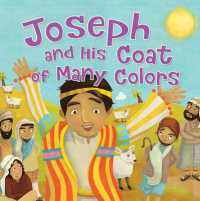 Joseph and His Coat of Many Colors （Library Binding）