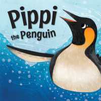 Pippi the Penguin （Library Binding）