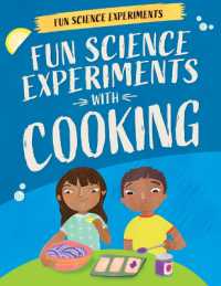 Fun Science Experiments with Cooking (Fun Science Experiments) （Library Binding）