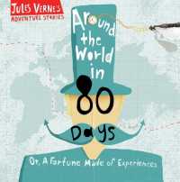 Around the World in 80 Days (Jules Verne's Adventure Stories) （Library Binding）