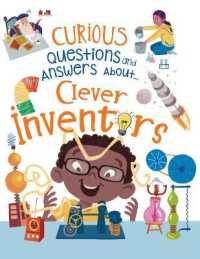 Clever Inventors (Curious Questions and Answers About...)